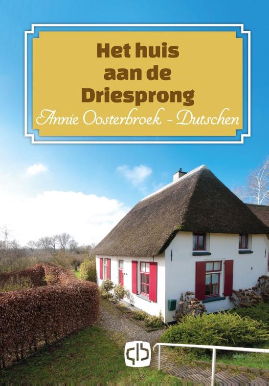 Het huis aan de driesprong