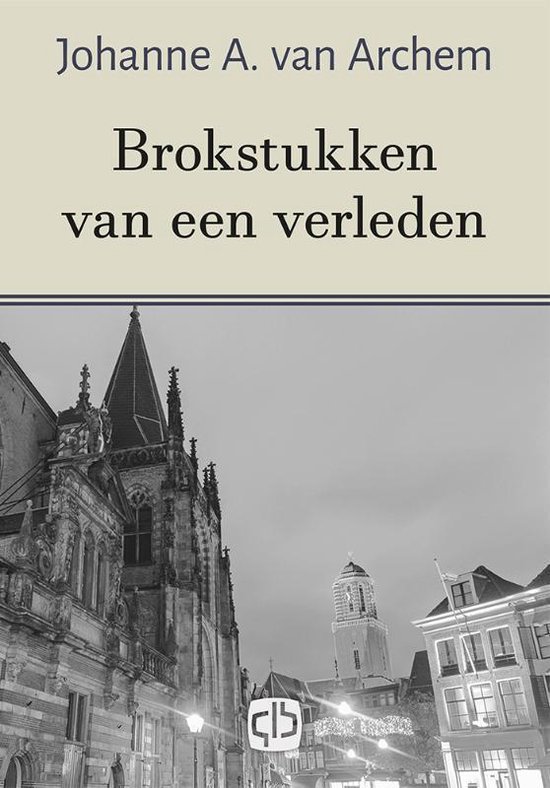 Brokstukken van een verleden