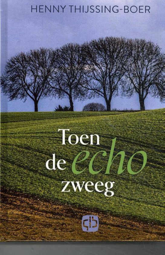 Toen de echo zweeg