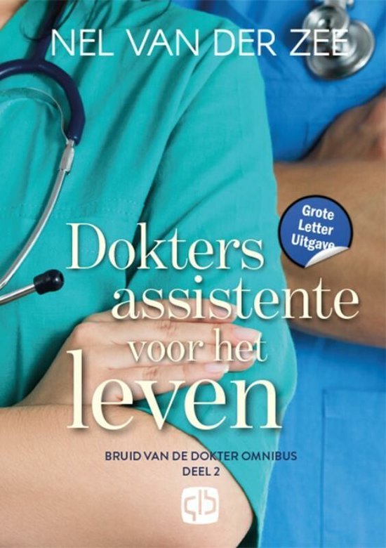 Bruid van de dokter 2 - Doktersassistente voor het leven