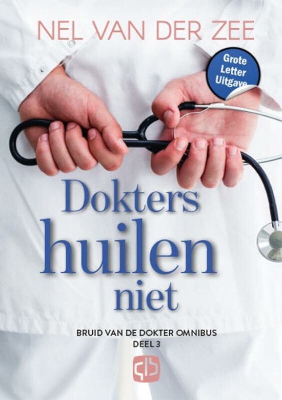 Bruid van de dokter 3 -   Dokters huilen niet