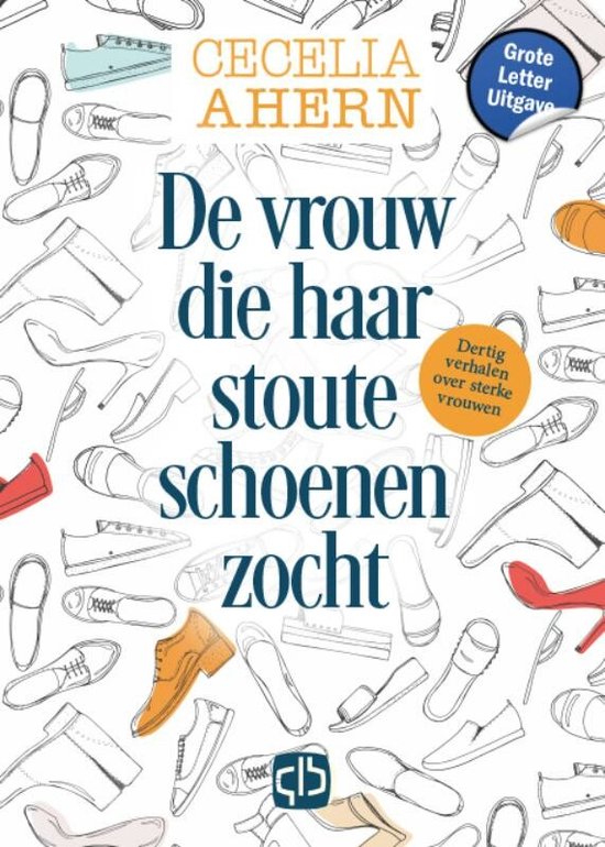 De vrouw die haar stoute schoenen zocht