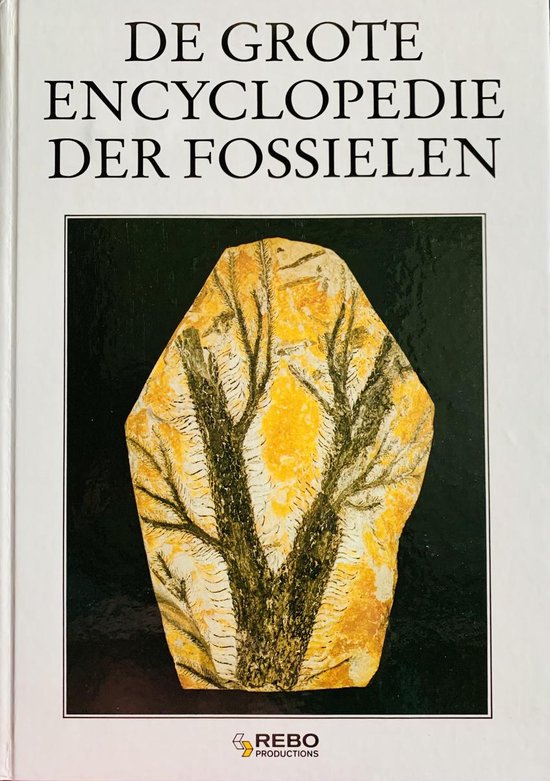 De grote encyclopedie der fossielen