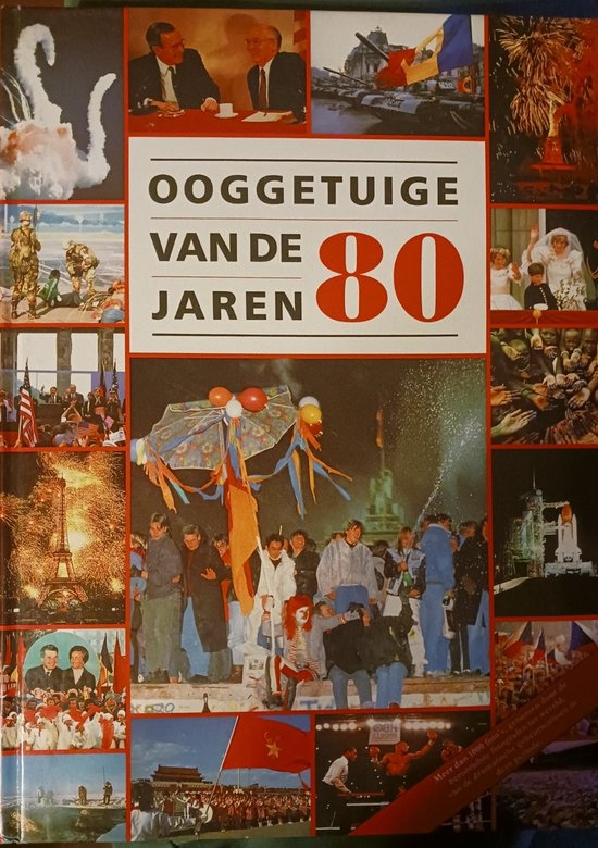 Ooggetuigen van de jaren 80