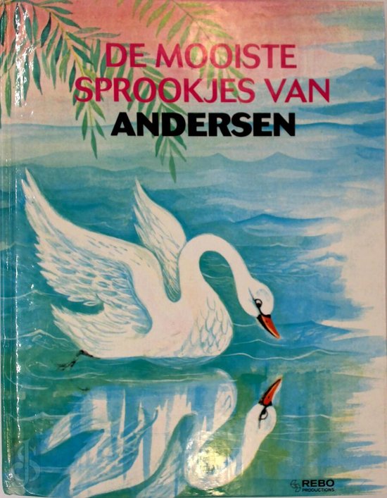 MOOISTE SPROOKJES VAN ANDERSEN