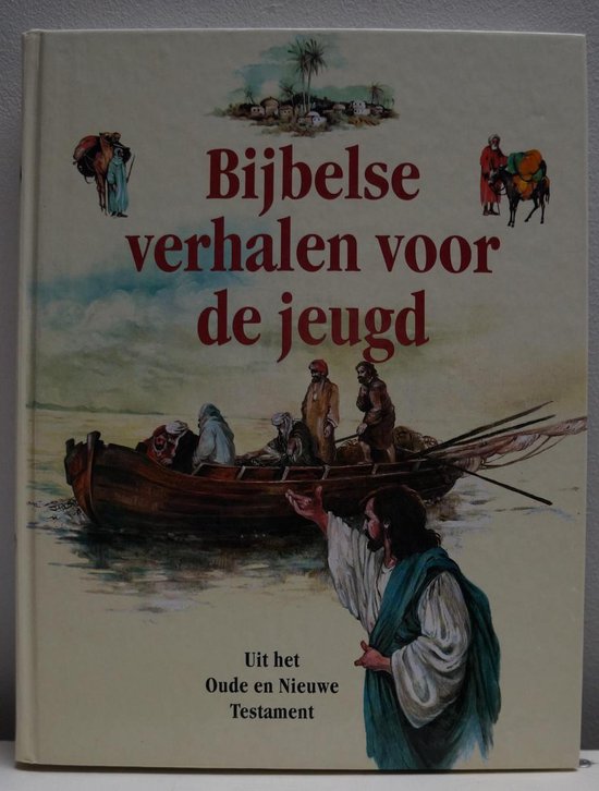 BIJBELSE VERHALEN VOOR DE JEUGD