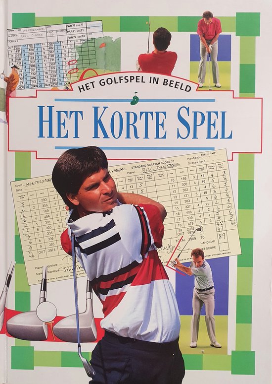 Het korte spel Het golfspel in beeld