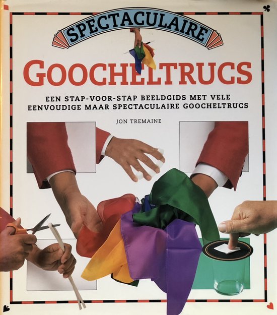 SPECTACULAIRE GOOCHELTRUCS   John Tremaine & Frederike Plaggemars