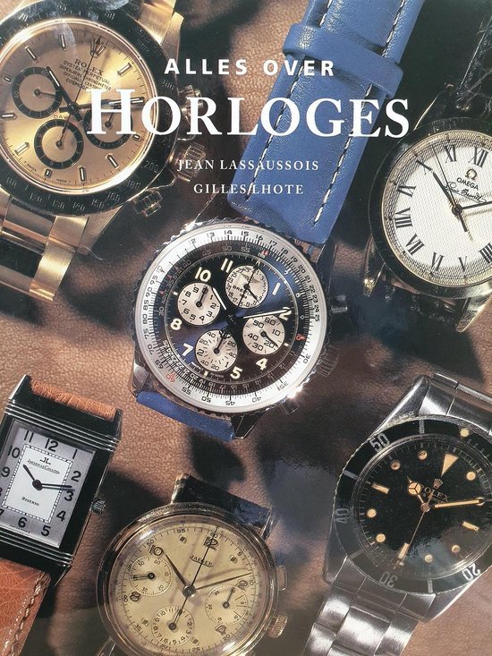 ALLES OVER HORLOGES