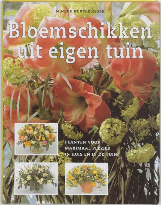 Bloemschikken Uit Eigen Tuin