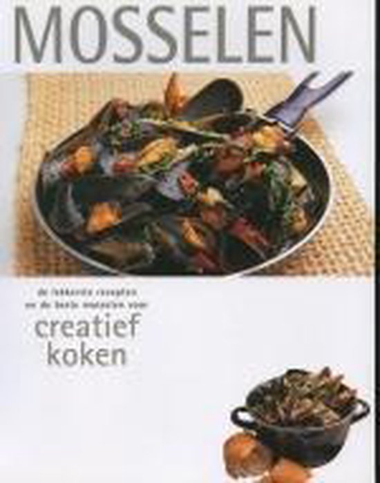 Creatief Koken Mosselen