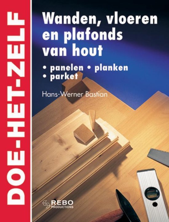 Doe Het Zelf Wanden Vloeren En Plafonds