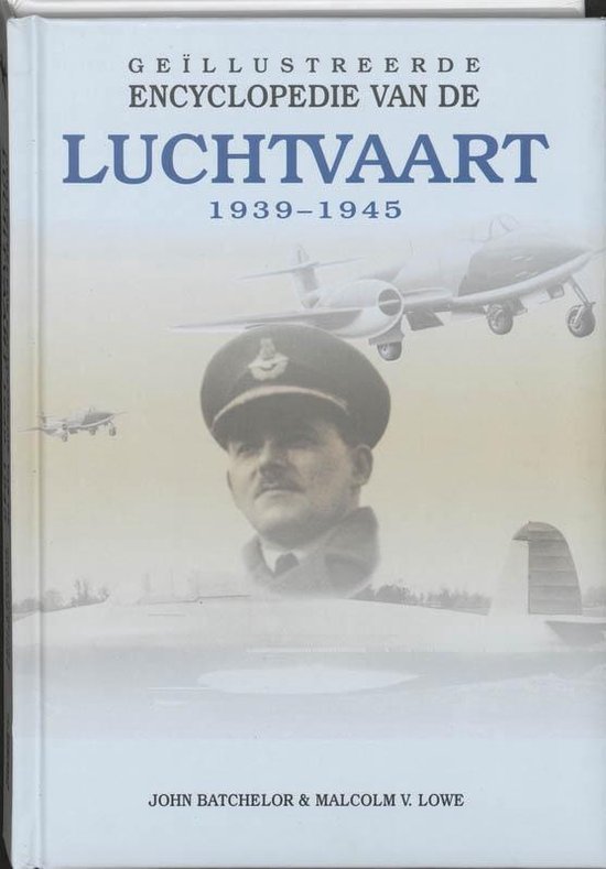 Geillustreerde Encyclopedie van de Luchtvaart 1940-1945