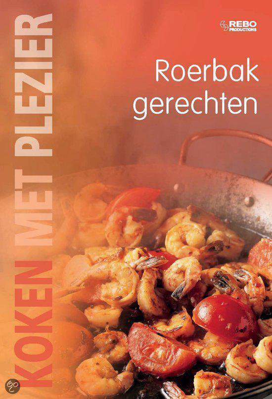 Koken Met Plezier Roerbakgerechten