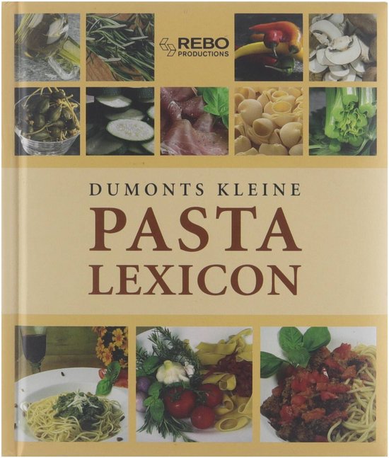 Dumonts Kleine Lexicon Van Pasta