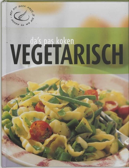 Vegetarisch - da's pas koken