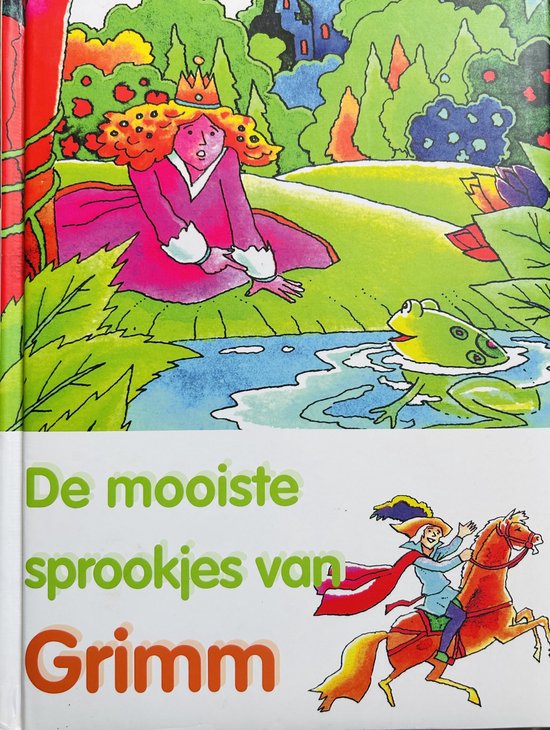 De Mooiste Sprookjes Van Grimm