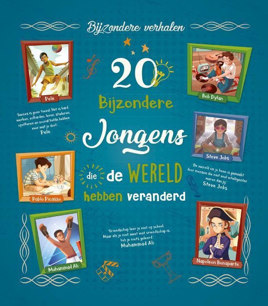 20 bijzondere jongens die de wereld hebben veranderd