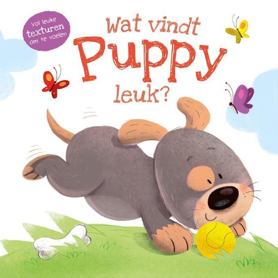 Wat vindt ... leuk? - Wat vindt puppy leuk?