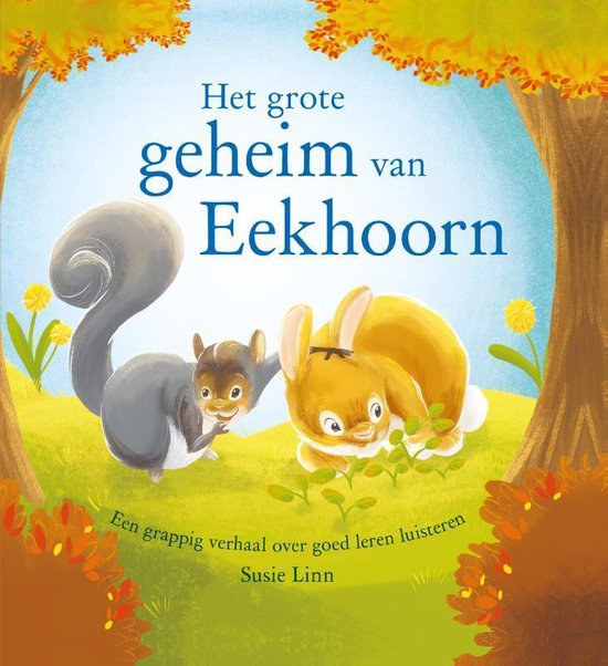 Het grote geheim van Eekhoorn