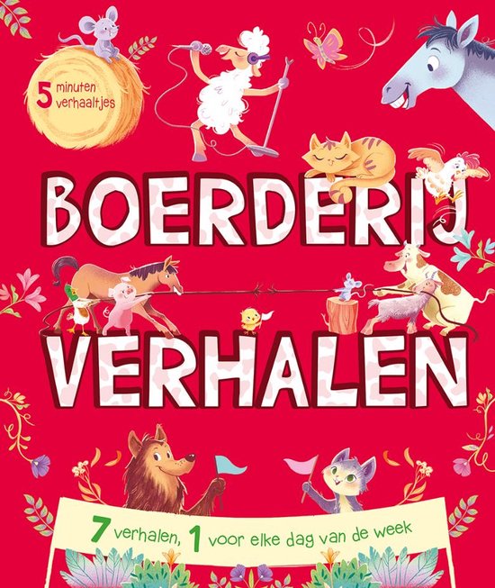 5 minutenverhaaltjes - Boerderijverhalen - 5 minutenverhaaltjes