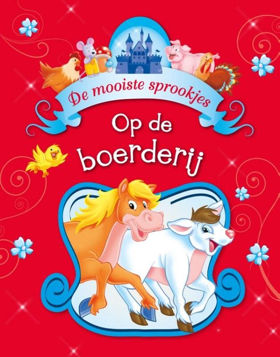 De mooiste sprookjes - Op de boerderij