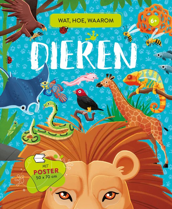 Dieren - Wat, hoe, waarom