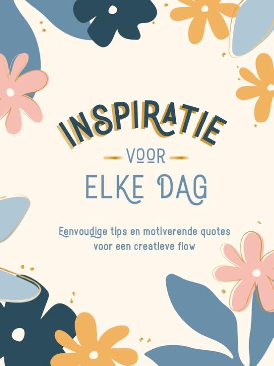 Inspiratie voor elke dag