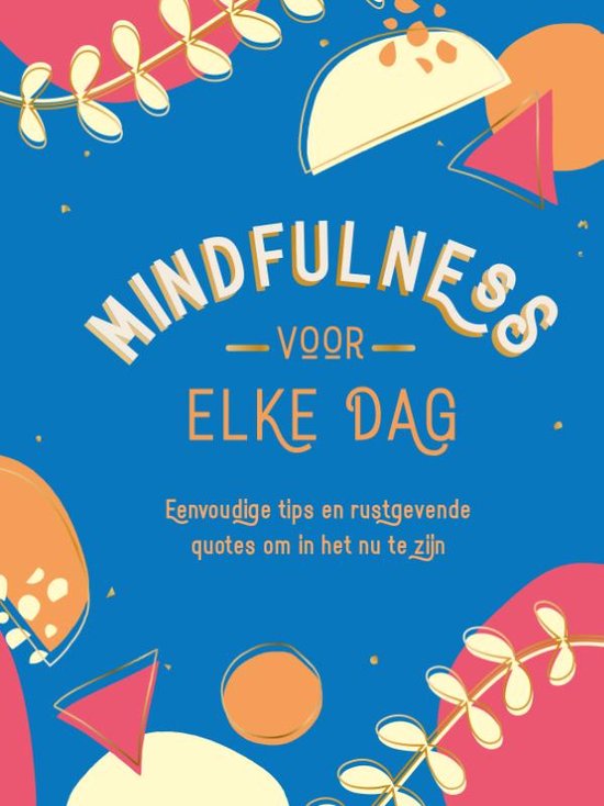 Mindfulness voor elke dag