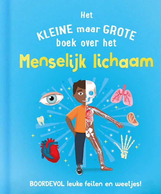 Het kleine maar grote boek over het menselijk lichaam