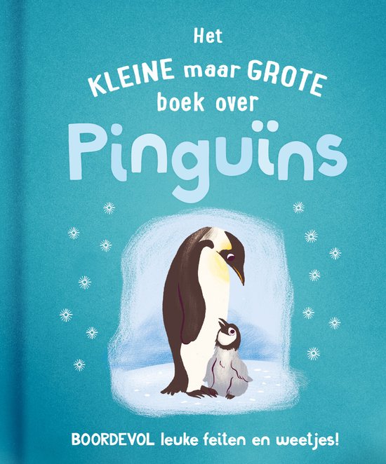 Het kleine maar grote boek over pinguïns