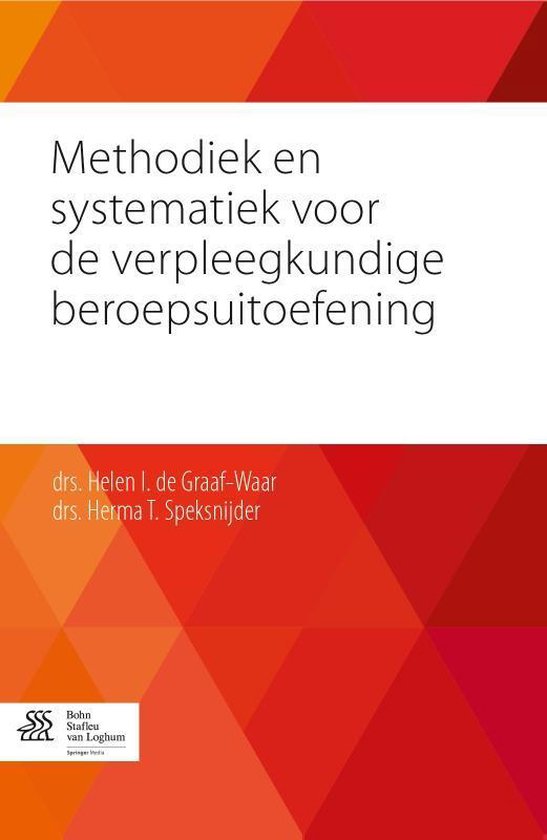 Methodiek en systematiek voor de verpleegkundige beroepsuitoefening