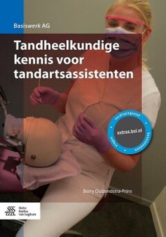 Basiswerk AG - Tandheelkundige kennis voor tandartsassistenten