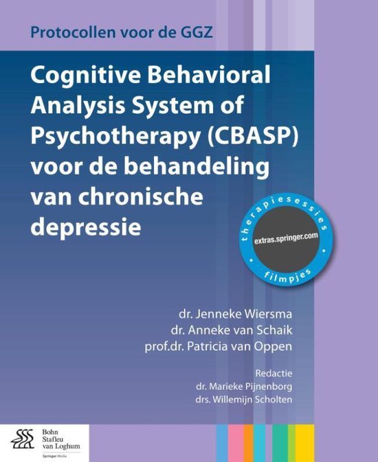 Protocollen voor de GGZ - Cognitive behavioral analysis system of psychotherapy (CBASP) voor de behandeling van chronische depressie