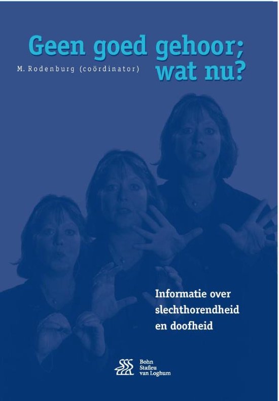 Geen goed gehoor; wat nu?