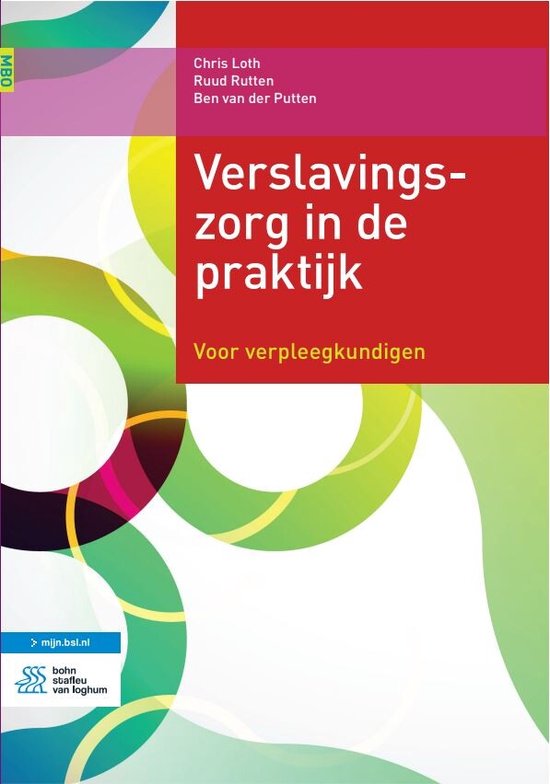 Verslavingszorg in de praktijk