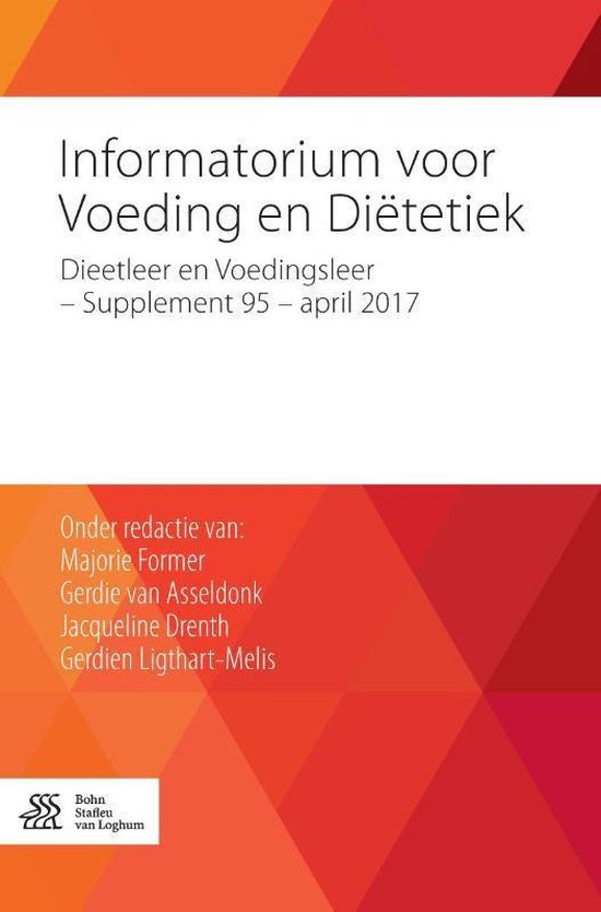 Informatorium voor voeding en diëtetiek Dieetleer en Voedingsleer - Supplement 95 - april 2017