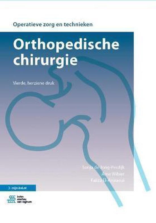 Operatieve zorg en technieken - Orthopedische chirurgie