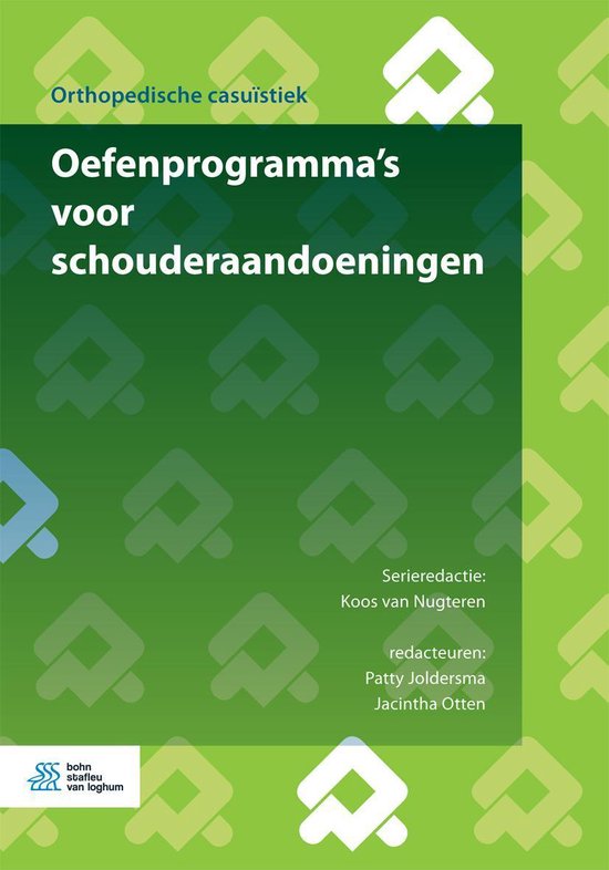 Orthopedische casuïstiek - Oefenprogramma’s voor schouderaandoeningen