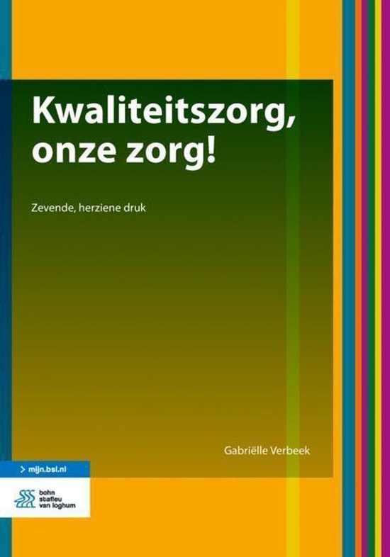 Kwaliteitszorg, onze zorg!