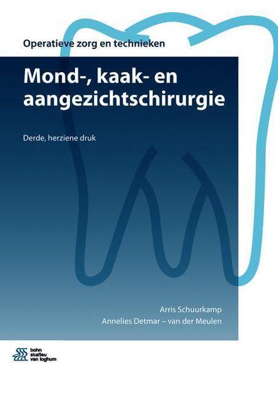 Operatieve zorg en technieken - Mond-, kaak- en aangezichtschirurgie