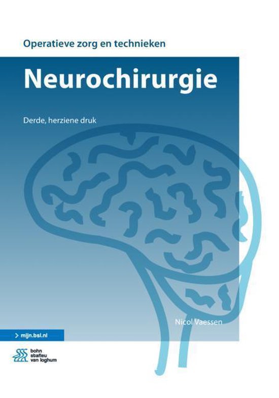 Operatieve zorg en technieken - Neurochirurgie