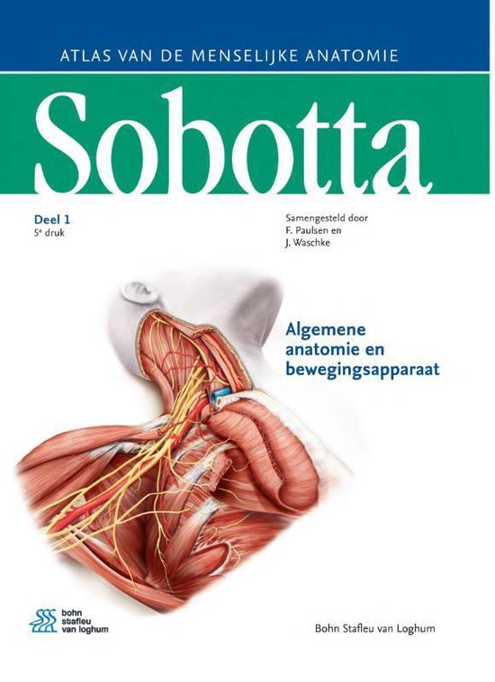 Sobotta Deel 1 Algemene anatomie en bewegingsapparaat