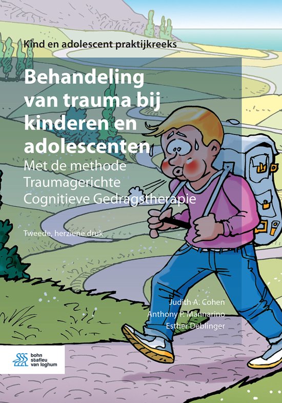 Kind en adolescent praktijkreeks - Behandeling van trauma bij kinderen en adolescenten