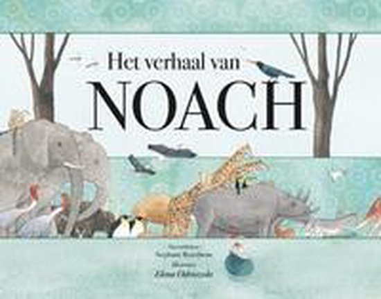 Het Verhaal Van Noach