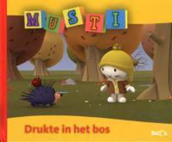 Musti - Drukte In Het Bos