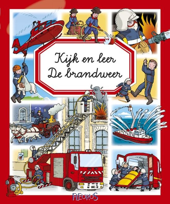 Kijk en leer - De brandweer