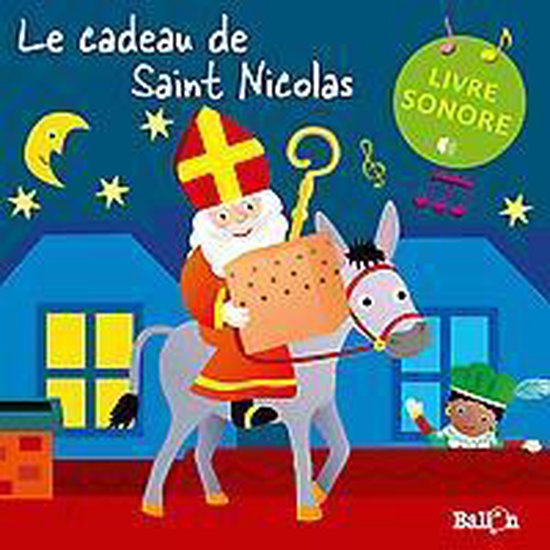 Le cadeau de saint Nicolas (livre sonore)