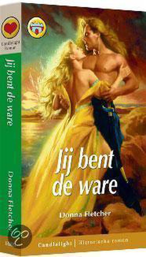 Historische Romans - Jij bent de ware - Donna Fletcher