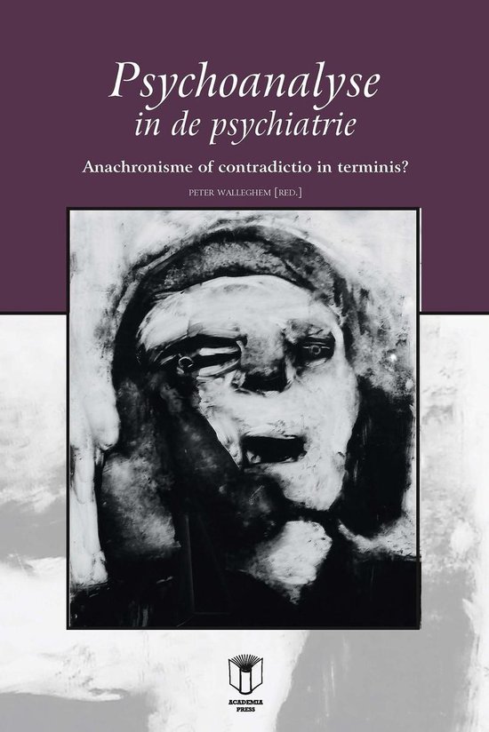 PSYCHOANALYSE IN DE PSYCHIATRIE